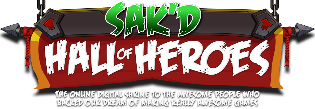 The SAK'D Hall of Heroes